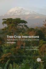 Tree-Crop Interactions af C. K. Ong