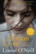Almost Love af Louise O'Neill