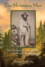 The Mountain Men af George Laycock
