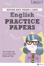 Pearson REVISE Key Stage 2 SATs English Revision Practice Papers - for 2025 and 2026 exams af Catherine Baker