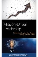 Mission-Driven Leadership af Christopher Colwell