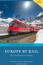 Europe by Rail: The Definitive Guide af Nicky Gardner