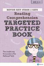 Pearson REVISE Key Stage 2 SATs English Reading Comprehension - Targeted Practice for the 2025 and 2026 exams af Catherine Baker