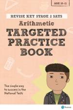 Pearson REVISE Key Stage 2 SATs Maths Arithmetic - Targeted Practice for the 2025 and 2026 exams af Brian Speed