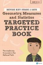 Pearson REVISE Key Stage 2 SATs Maths Geometry, Measures, Statistics - Targeted Practice for the 2025 and 2026 exams af Brian Speed