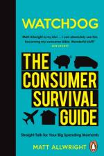 Watchdog: The Consumer Survival Guide af Matt Allwright