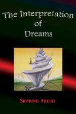 The Interpretation of Dreams af Sigmund Freud