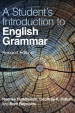 A Student's Introduction to English Grammar af Rodney (University of Queensland) Huddleston