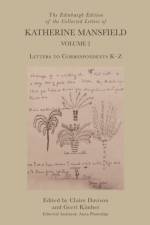 The Edinburgh Edition of the Collected Letters of Katherine Mansfield, Volume 2 af DAVISON CLAIRE