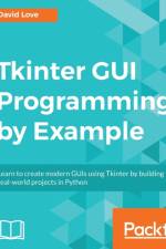 Tkinter GUI Programming by Example af David Love