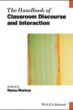 The Handbook of Classroom Discourse and Interaction af Numa (University of Illinois Markee