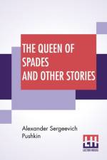 The Queen Of Spades And Other Stories af Alexander Sergeevich Pushkin