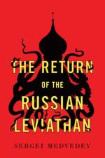 The Return of the Russian Leviathan af Sergei (Higher School of Economics Medvedev