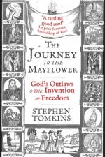 The Journey to the Mayflower af Stephen Tomkins
