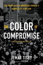 The Color of Compromise