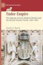 Tudor Empire af Jessica S. Hower