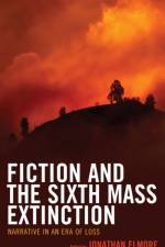 Fiction and the Sixth Mass Extinction