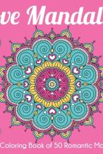 Love Mandalas af Dylanna Press