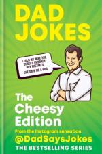 Dad Jokes: The Cheesy Edition af Dad Says Jokes