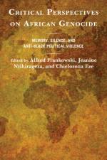 Critical Perspectives on African Genocide