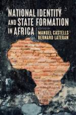 National Identity and State Formation in Africa af Castells