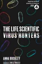 The Life Scientific: Virus Hunters