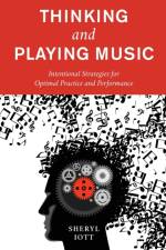 Thinking and Playing Music af Sheryl Iott
