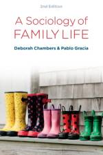 A Sociology of Family Life af Deborah (Newcastle University) Chambers