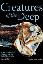 Creatures of the Deep af Erich Hoyt