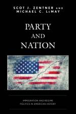 Party and Nation af Scot J. Zentner