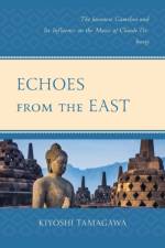 Echoes from the East af Kiyoshi Tamagawa
