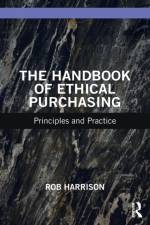 The Handbook of Ethical Purchasing af Rob Harrison