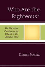 Who Are the Righteous? af Denise Powell
