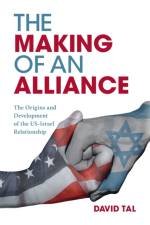 The Making of an Alliance af David (University of Sussex) Tal
