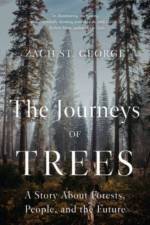 The Journeys of Trees af Zach St. George