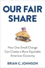 Our Fair Share af Brian C. Johnson