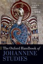 The Oxford Handbook of Johannine Studies