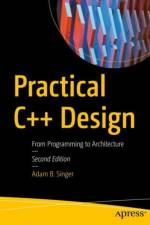 Practical C++ Design af Adam B. Singer