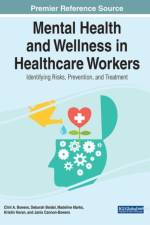 Handbook of Research on Mental Health and Wellness in Healthcare Workers