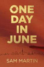 One Day In June af Sam Martin