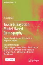 Towards Bayesian Model-Based Demography af Jakub Bijak