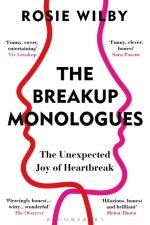 The Breakup Monologues af Rosie Wilby