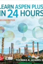 Learn Aspen Plus in 24 Hours, Second Edition af Thomas A. Adams II