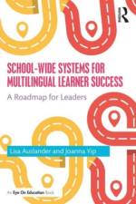 School-wide Systems for Multilingual Learner Success af Lisa Auslander