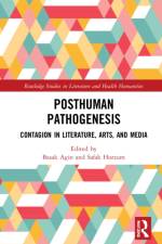 Posthuman Pathogenesis