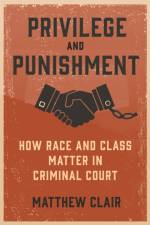 Privilege and Punishment af Matthew Clair