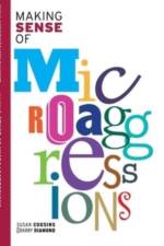 Making Sense of Microaggressions af Susan Cousins