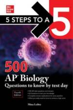 5 Steps to a 5: 500 AP Biology Questions to Know by Test Day, Fourth Edition af Mina Lebitz