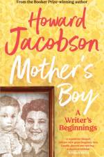 Mother's Boy af Howard Jacobson