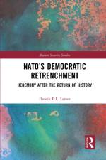 NATO’s Democratic Retrenchment af Henrik B.L. Larsen